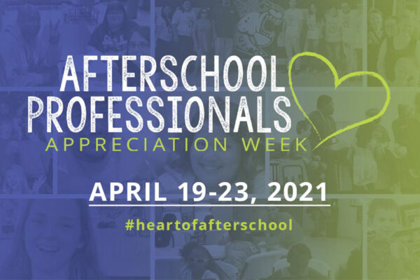 Afterschool Professionals Appreciation Week 2021 Press Release