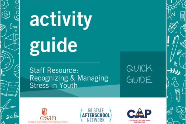 Quick Guide- Staff Resource: Recognizing & Managing Stress in Youth