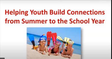 Helping Youth Build Connections from Summer to School Year